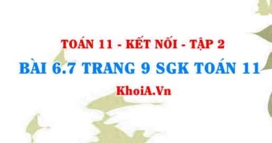 Bài 6.7 trang 9 Toán 11 Kết nối tri thức Tập 2